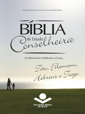 cover image of Bíblia de Estudo Conselheira – Tito, Filemom, Hebreus e Tiago